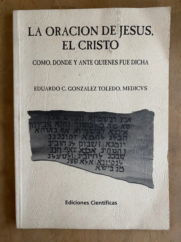 La oracion de Jesus, el cristo -Gonzalez Toledo (PYO1)