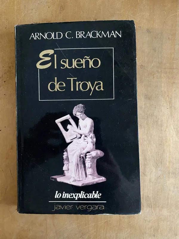 El sueño de Troya - Brackman, Arnold C (PYO1)