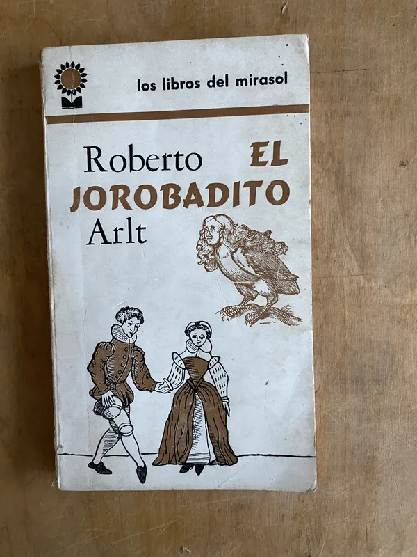 El Jorobadito - Arlt, Roberto (PYO1)
