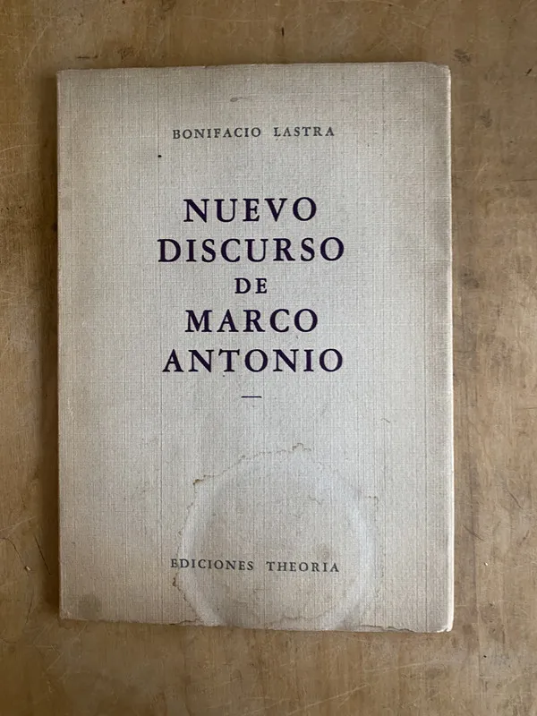 Nuevo discurso de marco antonio - Lastra, Bonifacio (PYO1)