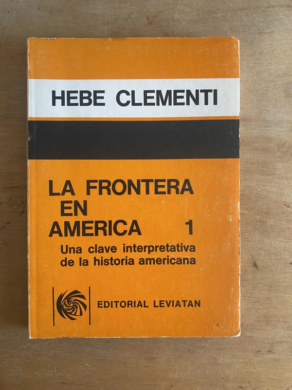 Tapa de La frontera en America 1 - Clementi, Hebe (3e7)