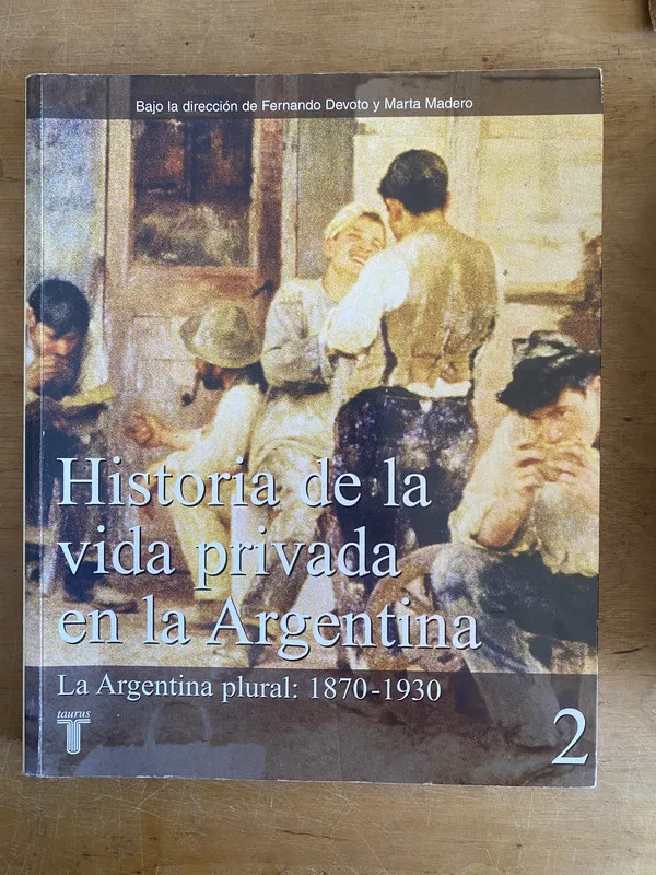 Tapa de Historia de la vida privada en la Argentina 2 - Devoto (3e7