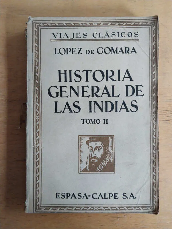 Historia General De Las Indias Tomo Ii- De Gomara Lopez (M3)