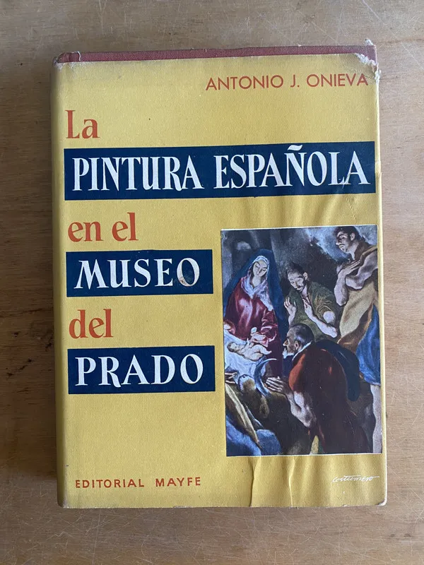 Tapa de La pintura Española en el museo del Prado - Onieva (3e7)