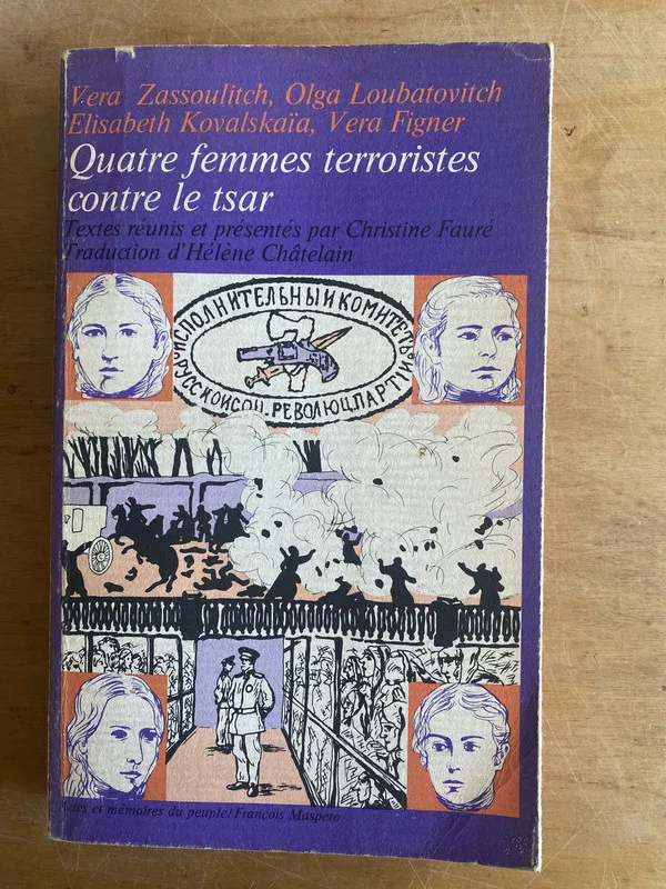 Quatre femmes terroristes contre le tsar - Zassoulitch (3e7