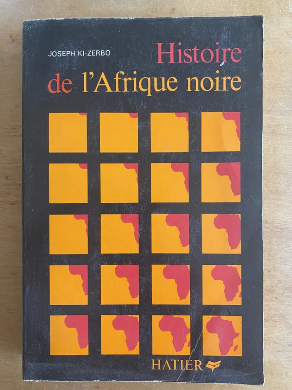 Histoire de l'Afrique noire - Ki-Zerbo, Joseph (3 e 7)