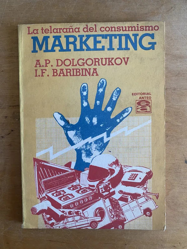 La telaraña del consumismo. Marketing - Zassoulitch (3e7)
