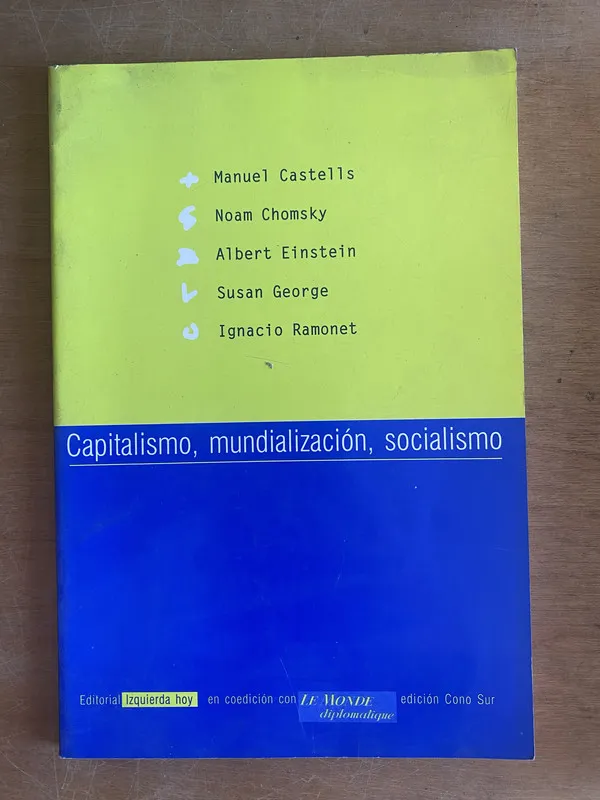 Capitalismo, mundializacion, socialismo - Castells (3e7)