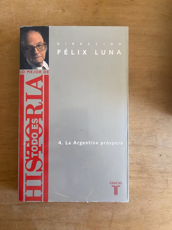 4. La Argentina prospera - Luna, Felix (3 e 9)