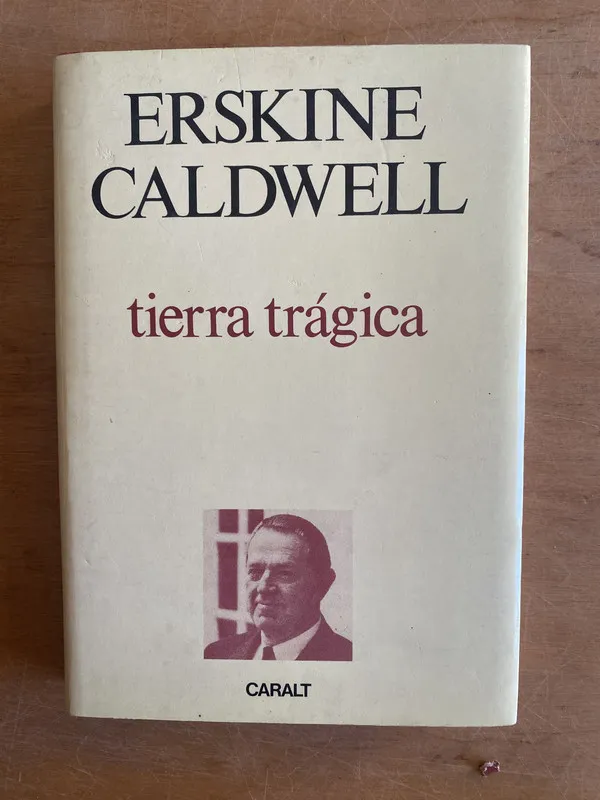 Tierra tragica - Caldwell, Erskine (3 f 7)