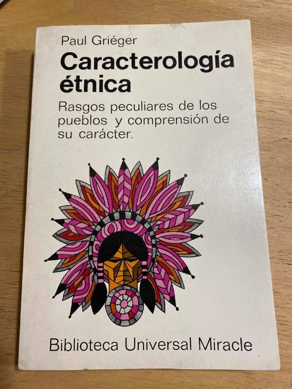 Caracterologia Etnica Rasgos Peculiares De Los- Grieger (t3)