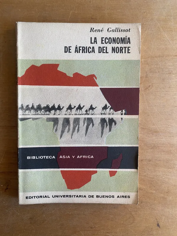 La economia de Africa del Norte - Gallissot, Rene (3 f 7)