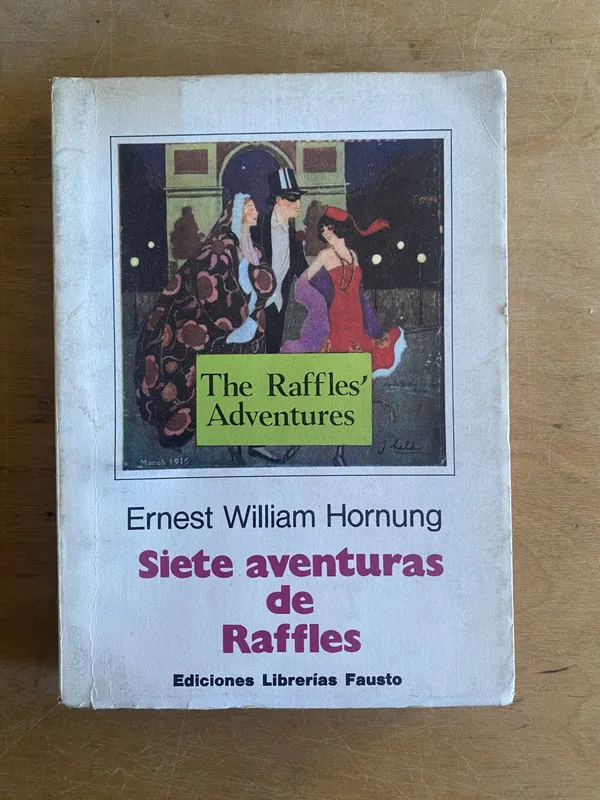 Siete aventuras de Raffles- Hornung, Ernest William (3 f 7)