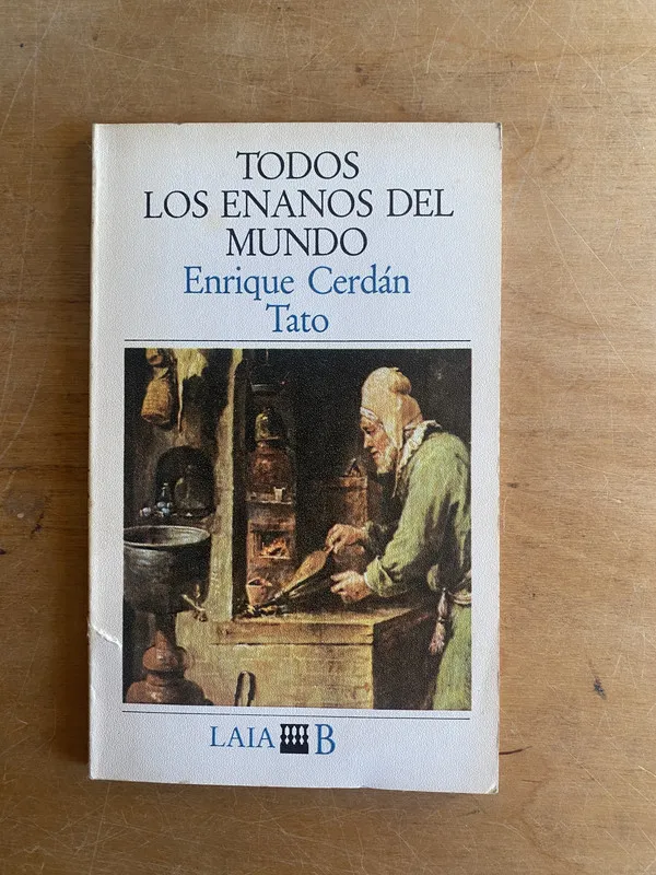 Todos los enanos del mundo - Cerdan Tato, Enrique (3 f 7)