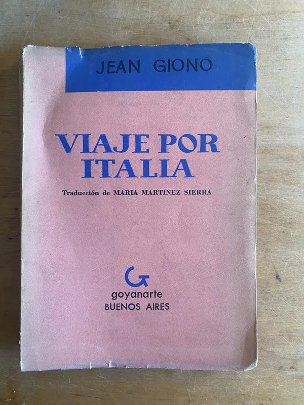 Viaje por Italia - Giono, Jean (3 f 7)