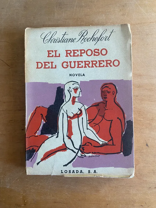 El reposo del guerrero - Rochefort, Christiane (3 f 7)