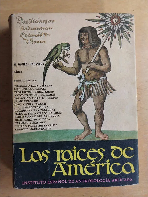 Las Raices De America - Gomez Tabanera, J.m. (t5)