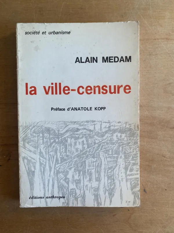 La ville-censure - Medam, Alain (3f8)