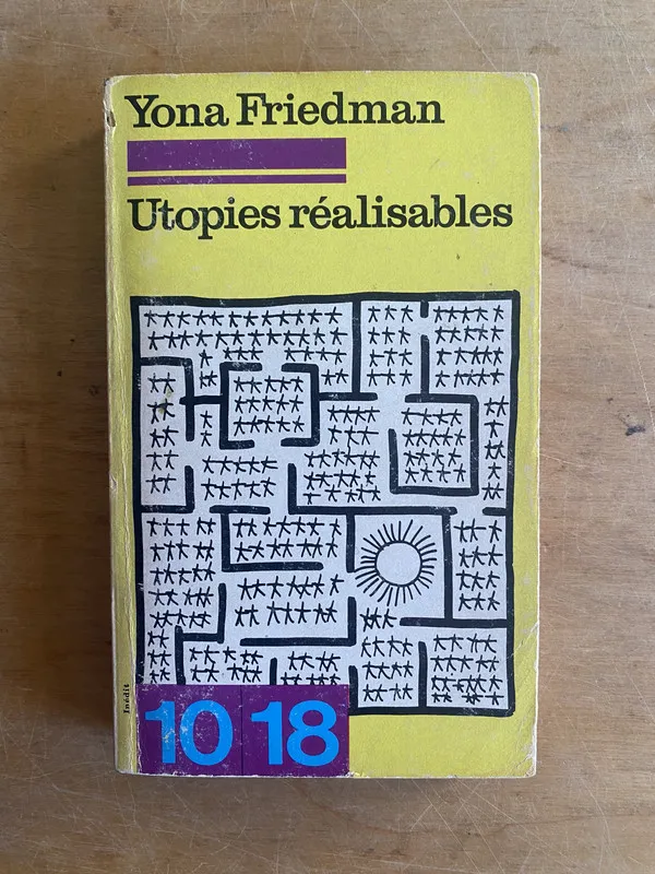 Utopies realisables - Friedman, Yona (3f8)