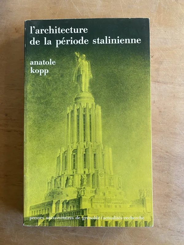 L'architecture de la periode stalinienne - Kopp (3f8)