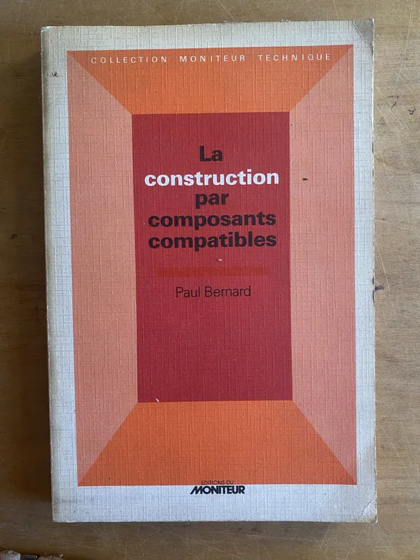 La construction par composants compatibles - Bernard (3f8)
