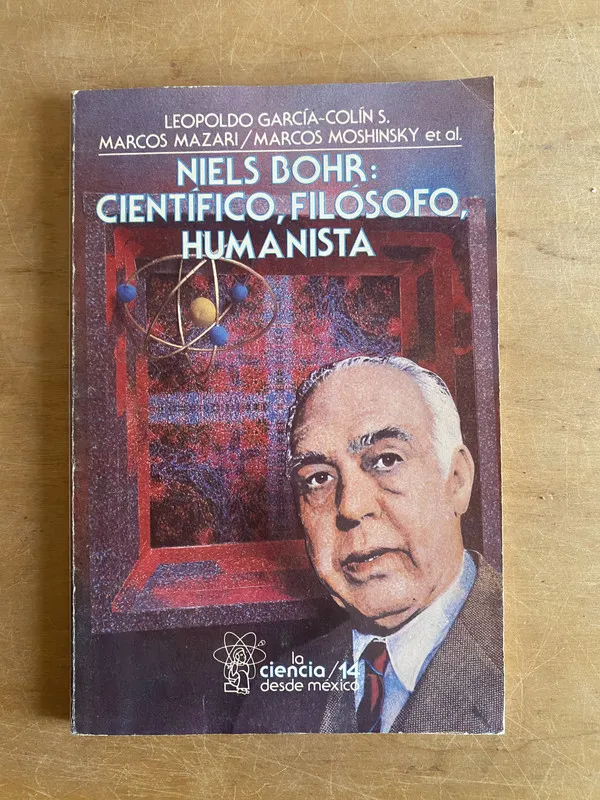 Niels Bohr Cientifico filosofo humanista- Garcia Colin (3f9