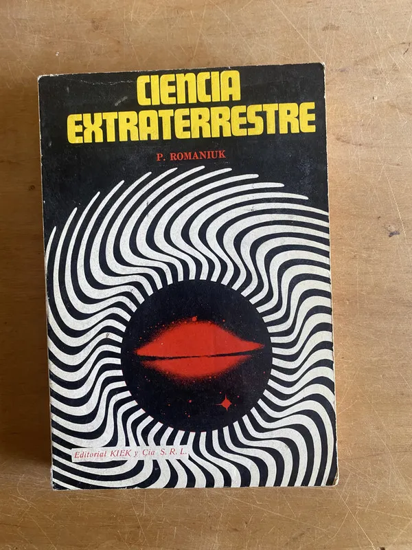 Ciencia extraterrestre - Romaniuk, P (3f9)