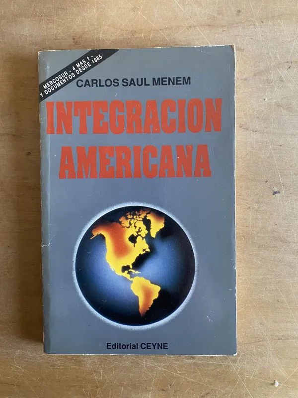 Tapa de Integracion Americana - Saul Menem, Carlos (3f9)