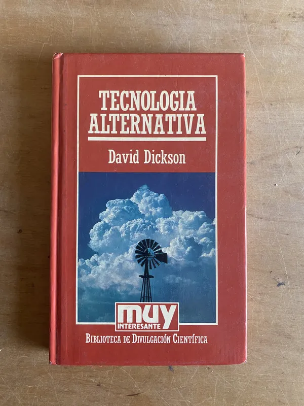 Tecnologia alternativa - Dickson, David (3f9)
