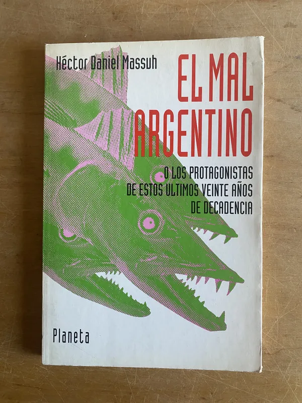 El mal Argentino- Massuh (3f9)