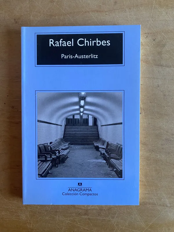 Paris-Austerlitz - Chirbes, Rafael (3j3)