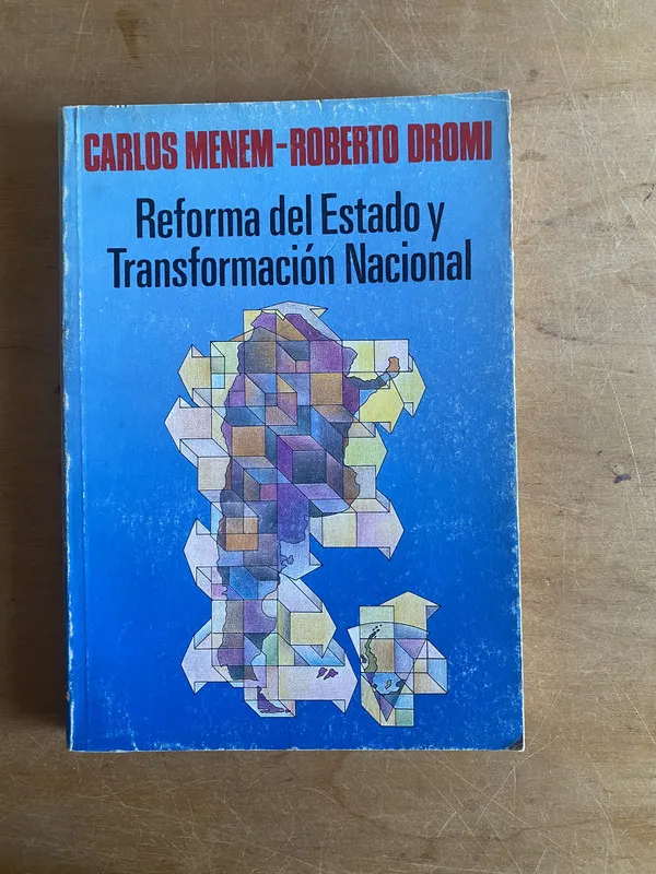 Reforma del Estado y transformacion Nacional - Menem (3j3)