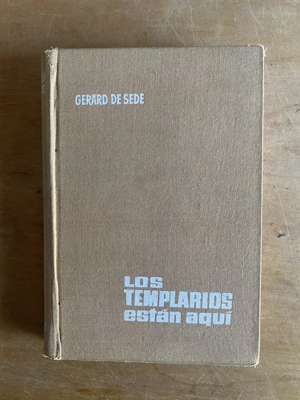 Los templarios estan aqui - De Sede, Gerard (3j3)