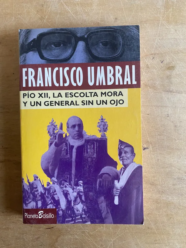 Pio XII la escolta mora y un general sin un ojo- Umbral(3j3