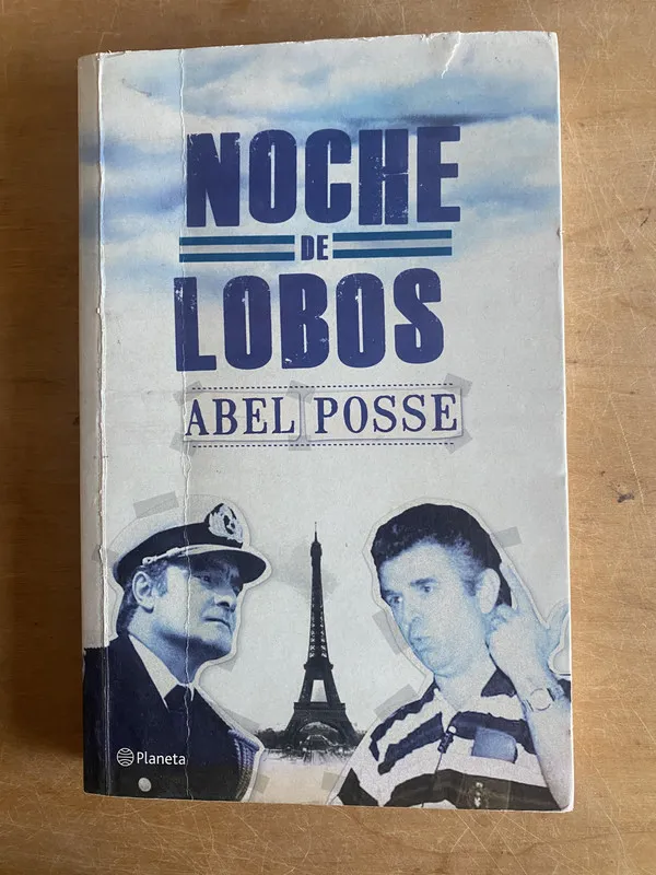 Noche de Lobos - Posse, Abel (3j3)