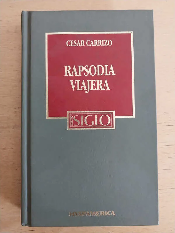 Rapsodia Viajera. Almas Y Cosas, Imágenes- Carrizo (i1)