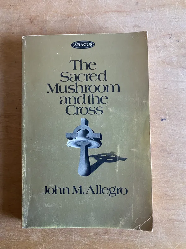 The sacred mushroom and the cross - Allegro, John M (3j4)