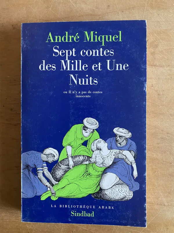 Sept contes des Mille et Une Nuits- Miquel (3j4)