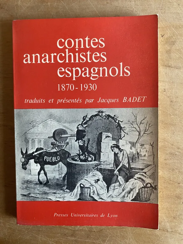 Contes anarchistes espagnols 1870-1930 - (3j4)
