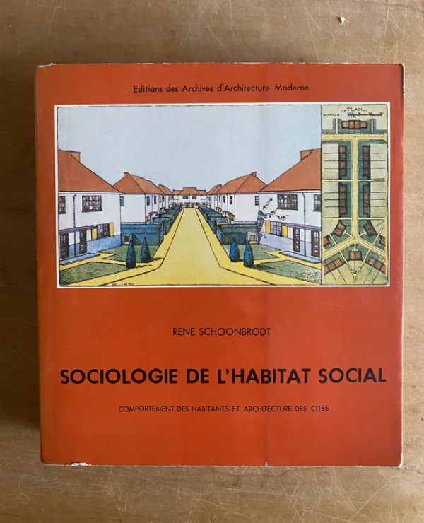 Sociologie de l'habitat social - Schoonbrodt, Rene (3j4)