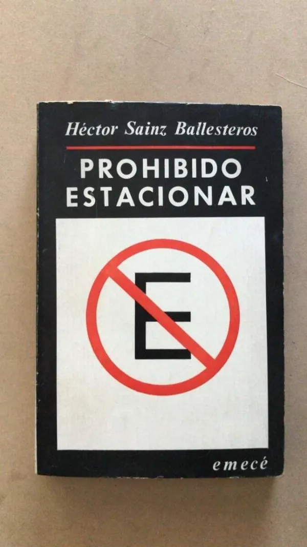 Prohibido Estacionar - Sainz Ballesteros, Hector (v2)