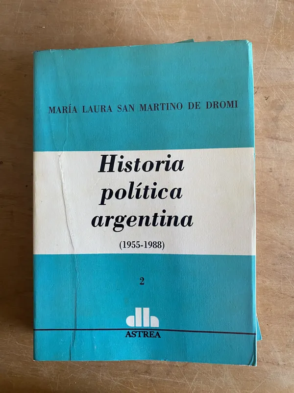 Historia politica Argentina 2 - San Martino de Dromi (3j5)