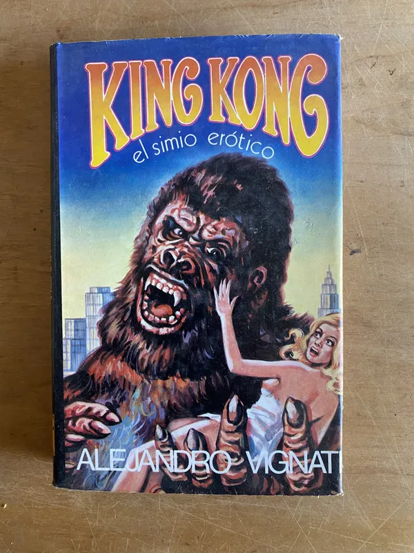 King Kong. El simio erotico - Vignat, Alejandro (3j5)