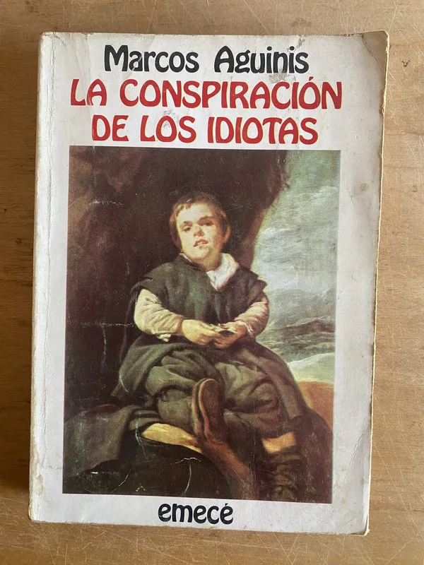 La conspiracion de los idiotas - Aguinis, Marcos (3j5)