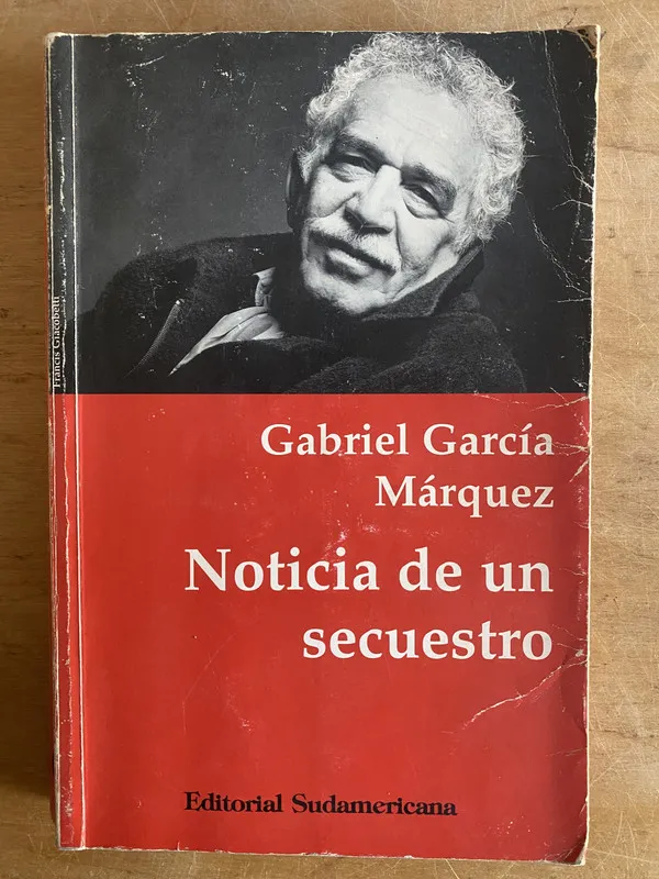Noticia de un secuestro - Garcia Marquez, Gabriel (3j5)