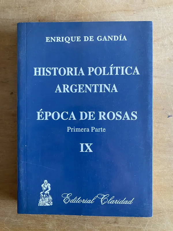 Historia politica Argentina - De Gandia (3j5)