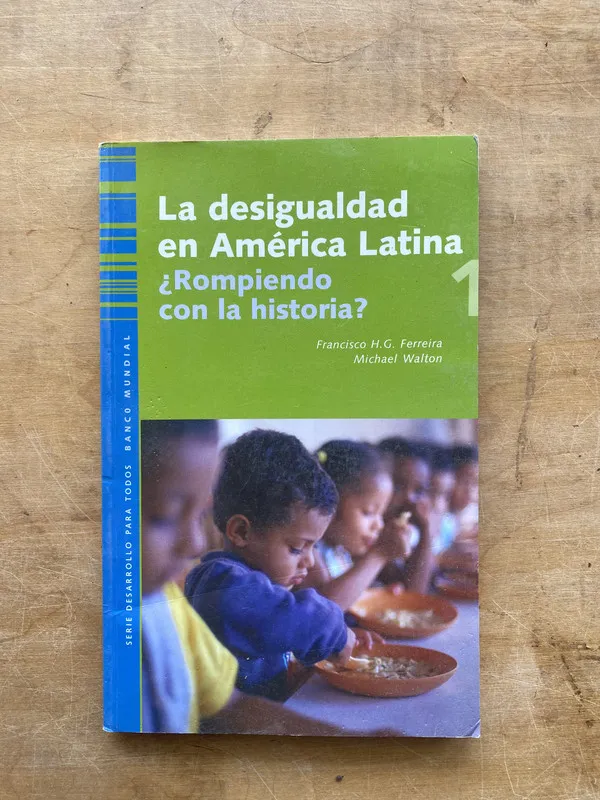 La desigualdad en America Latina - Ferreira; Walton} (l7)