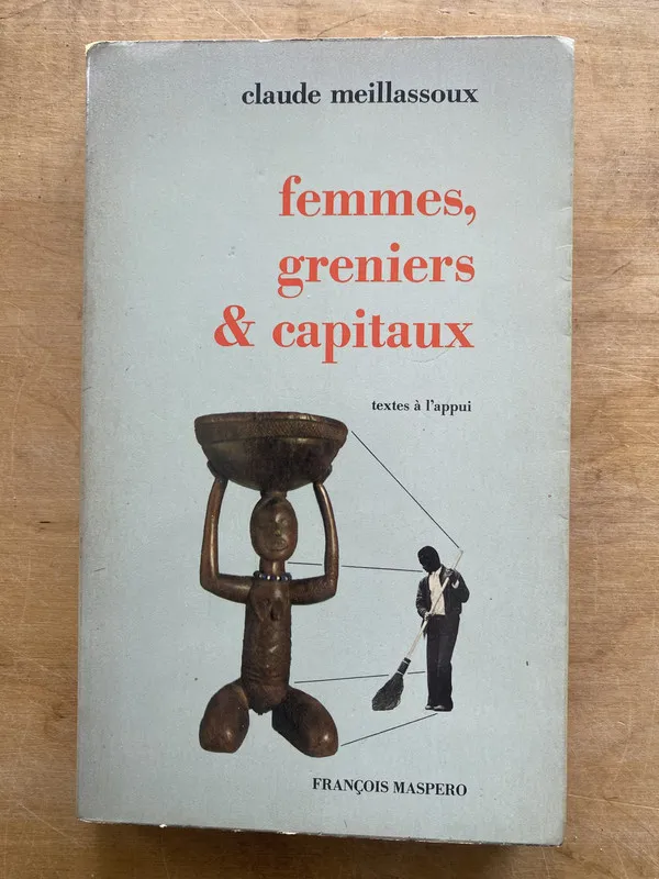 Femmes, greniers & capitaux- Meillassoux (l7)
