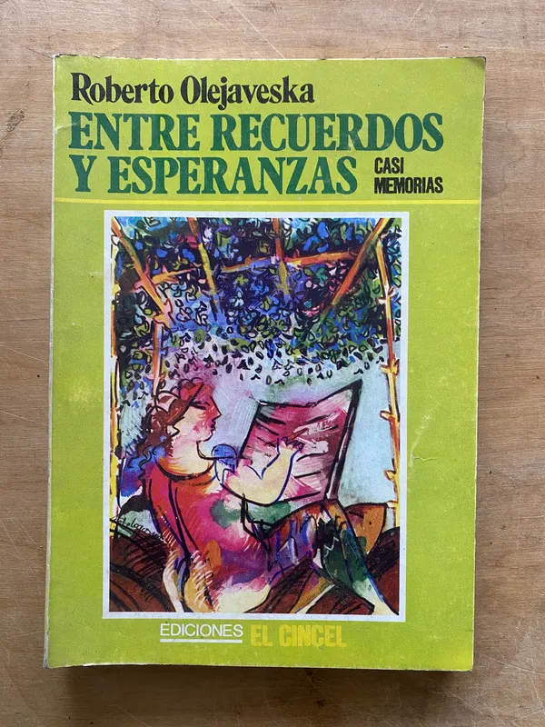 Entre recuerdos y esperanzas. Casi memoria - Olejaveska (l7