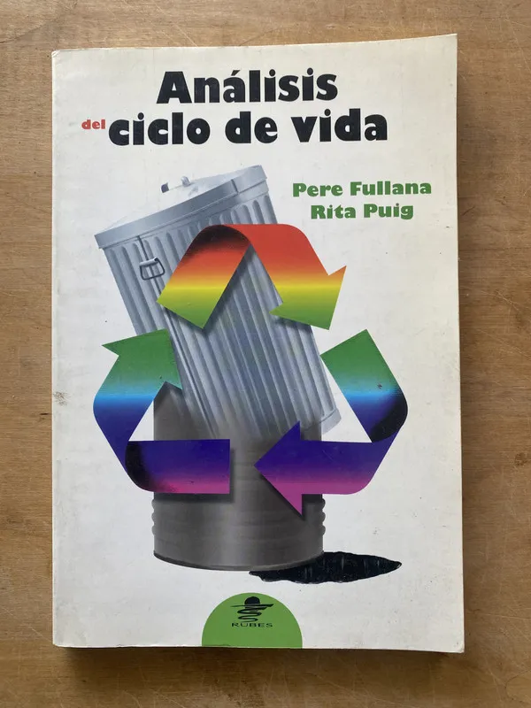 Analisis del ciclo de vida - Fullana, Pere; Puig, Rita (l7)